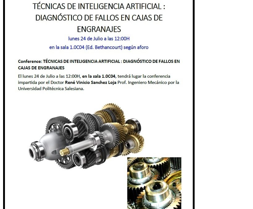 Conferencia titulada “Técnicas de inteligencia artificial: diagnóstico de fallos en cajas de engranajes”
